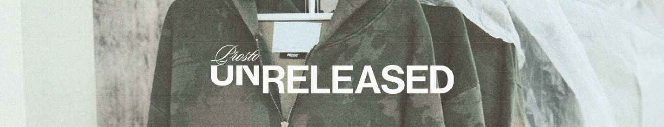 Prosto Unreleased